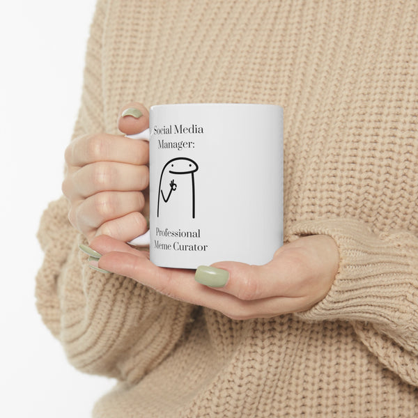 Social Media Manager: Professional Meme Curator - Ceramic Mug