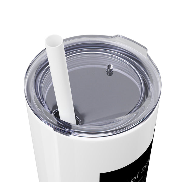 Out of Scope: Corporate Term - 20oz Skinny Tumbler with Straw