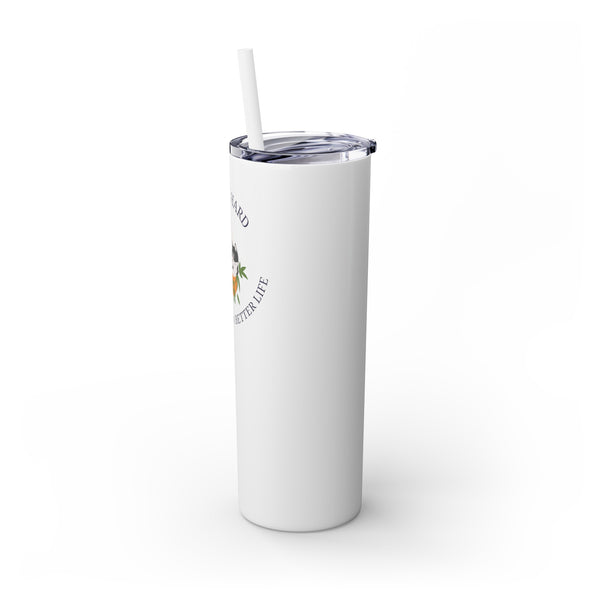 Better Cat Life - 20oz Skinny Tumbler with Straw