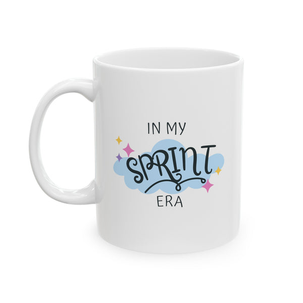 In My Sprint Era - Ceramic Mug