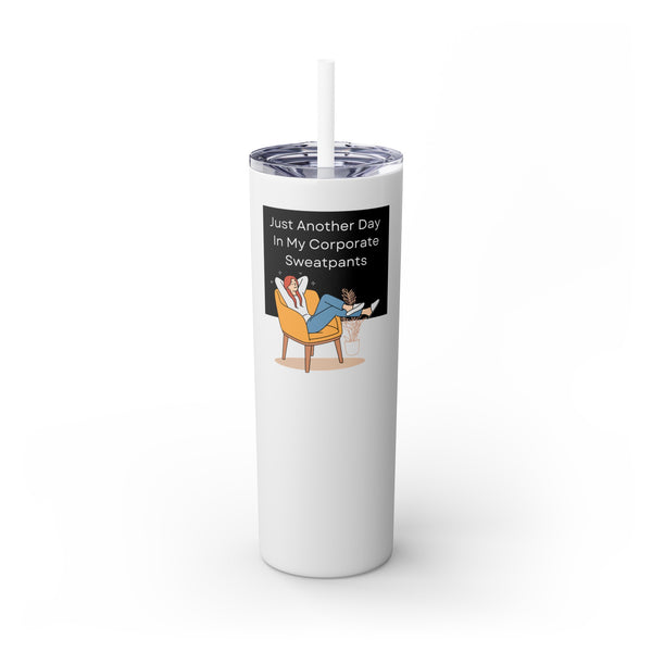Corporate Sweatpants - 20oz Skinny Tumbler with Straw