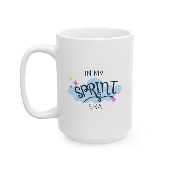 In My Sprint Era - Ceramic Mug