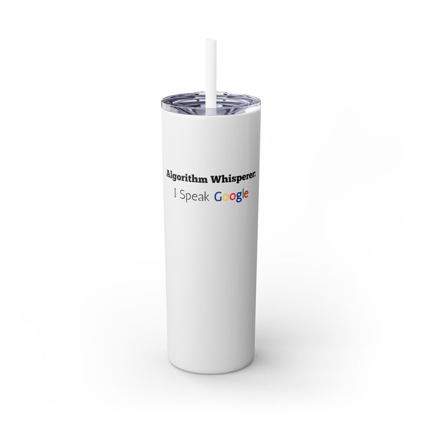 Algorithm Whisperer - 20oz Skinny Tumbler with Straw
