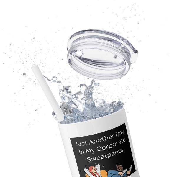 Corporate Sweatpants - 20oz Skinny Tumbler with Straw