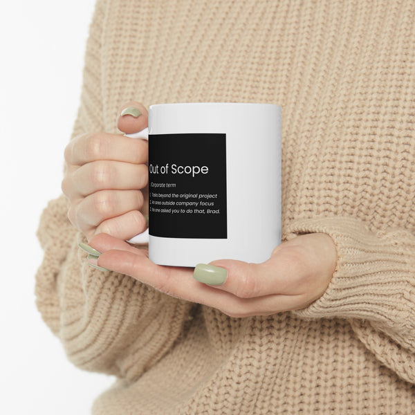 Out of Scope: Corporate Term - Ceramic Mug