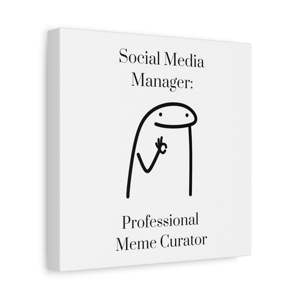 Social Media Manager: Professional Meme Creator - Printed Matte Canvas Wall Art