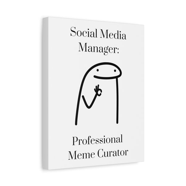 Social Media Manager: Professional Meme Creator - Printed Matte Canvas Wall Art