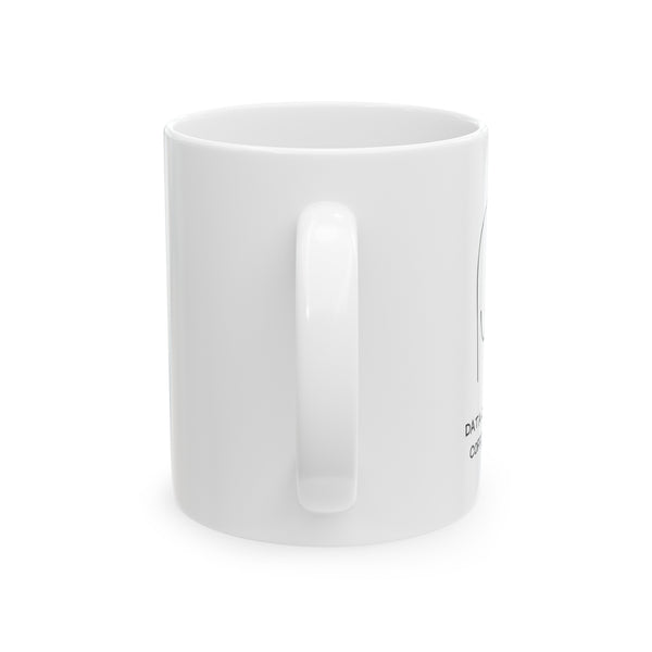 Data Driven, Coffee Fueled - Ceramic Mug