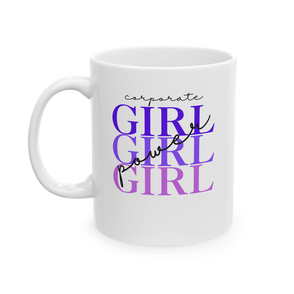 Corporate Girl Power - Ceramic Mug