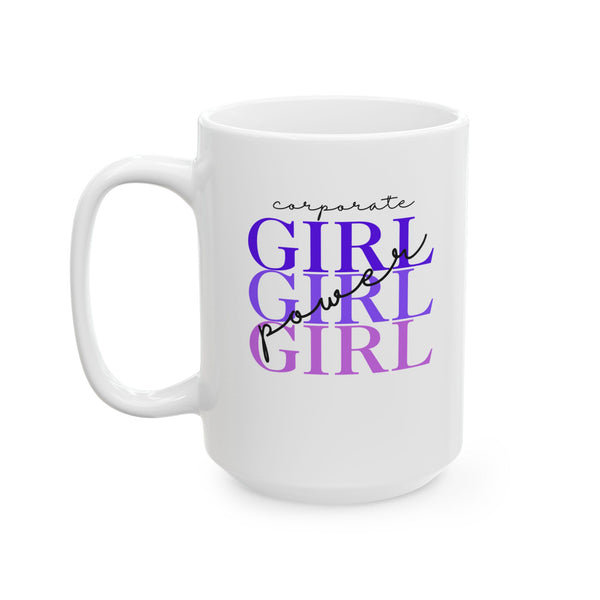 Corporate Girl Power - Ceramic Mug